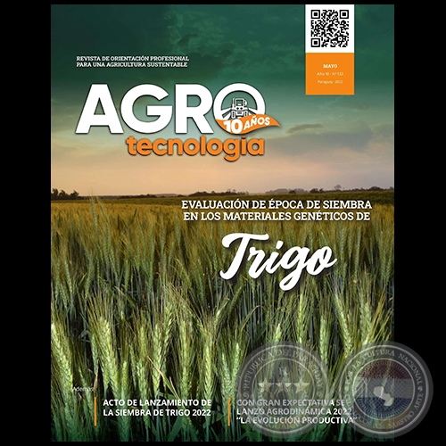 AGROTECNOLOGÍA – REVISTA DIGITAL - MAYO - AÑO 10 - NÚMERO 132 - AÑO 2022 - PARAGUAY